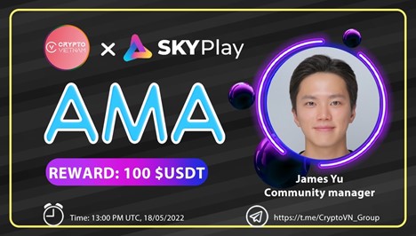 Recap AMA CryptoVN x SKY PLAY